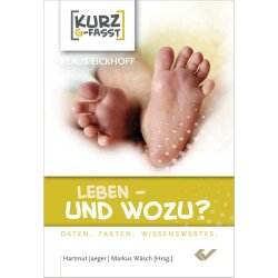 Leben - und wozu? - Klaus Eickhoff