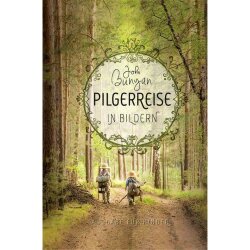 Pilgerreise in Bildern - John Bunyan