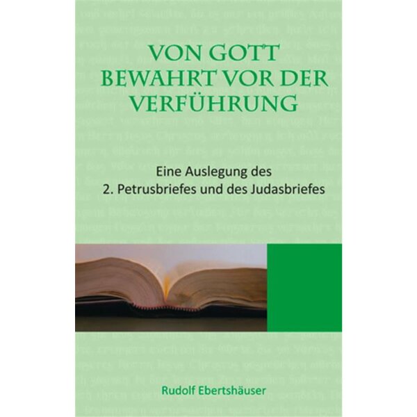 Von Gott bewahrt vor der Verführung - Rudolf Ebertshäuser