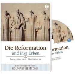 Die Reformation und ihr Erbe - Wolfgang Nestvogel - MP3-CD