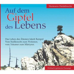 Auf dem Gipfel des Lebens - Hörbuch