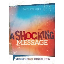 A Shocking Message - Paul Washer