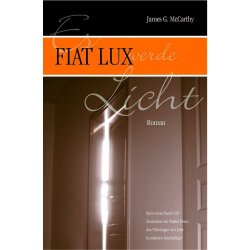 Fiat Lux - James G. McCarthy