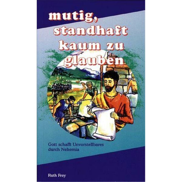 Mutig, standhaft, kaum zu glauben - R. Frey