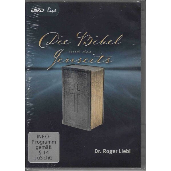 Die Bibel und das Jenseits - Roger Liebi - DVD