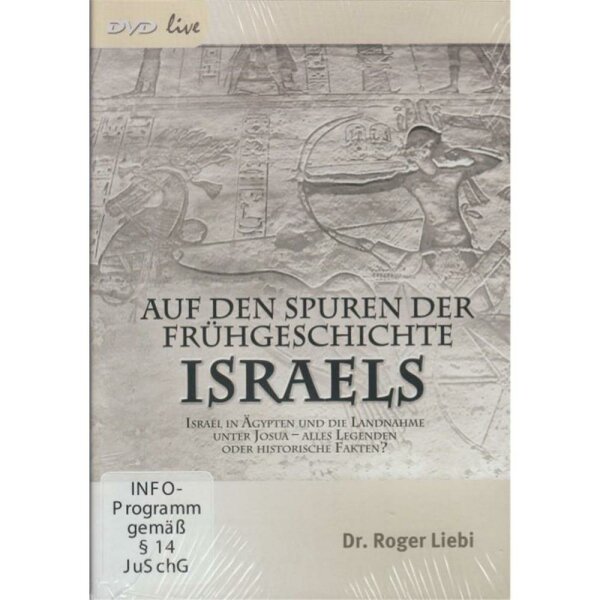 Auf den Spuren der Frühgeschichte Israels - Roger Liebi - DVD