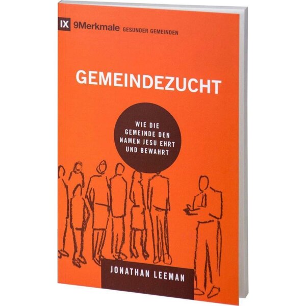 Gemeindezucht - Jonathan Leeman