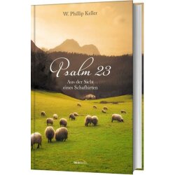 Psalm 23 - Phillip W. Keller