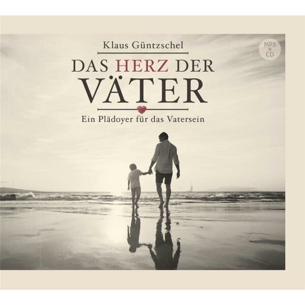 Das Herz der Väter - Klaus Güntzschel - Hörbuch MP3