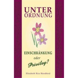 Unterordnung - Einschränkung oder Privileg?