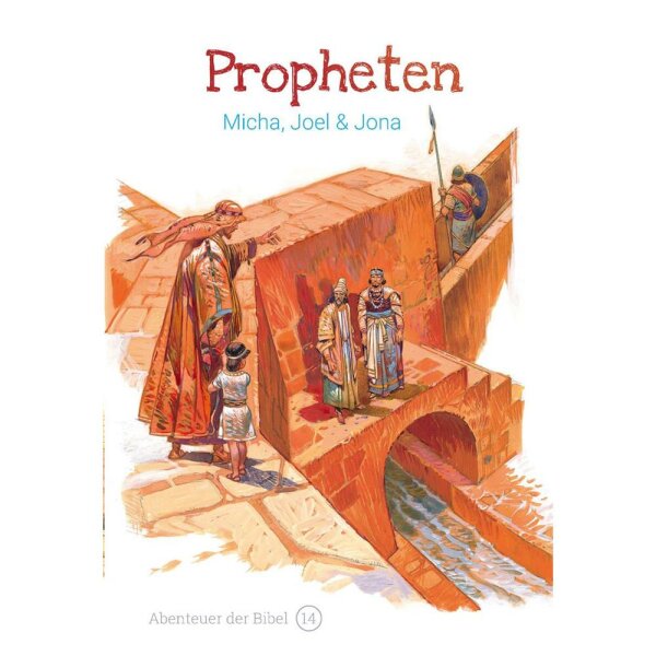 Propheten - Micha, Joel & Jona (14) - Anne de Graaf