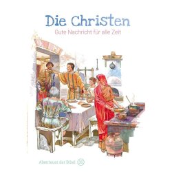 Die Christen - Gute Nachricht für alle Zeit (30) -...