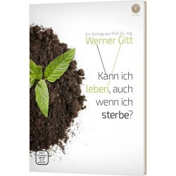 Kann ich leben, auch wenn ich sterbe? - Werner Gitt - DVD