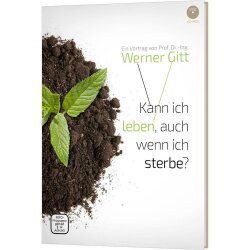 Kann ich leben, auch wenn ich sterbe? - Werner Gitt - DVD