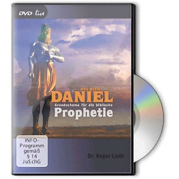 Das Buch Daniel: Grundschema für die biblische Prophetie - Roger Liebi - DVD