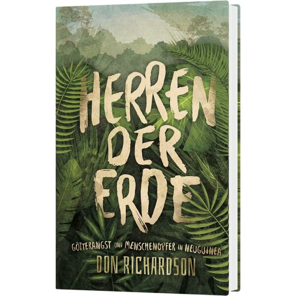 Herren der Erde - Don Richardson