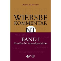 Wiersbe Kommentar zum Neuen Testament - Band 1