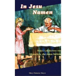 In Jesu Namen - Mary Clemens Meyer