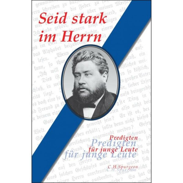 Seid stark im Herrn - Charles H. Spurgeon