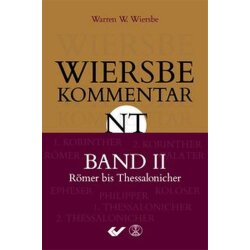 Wiersbe Kommentar zum Neuen Testament - Band 2