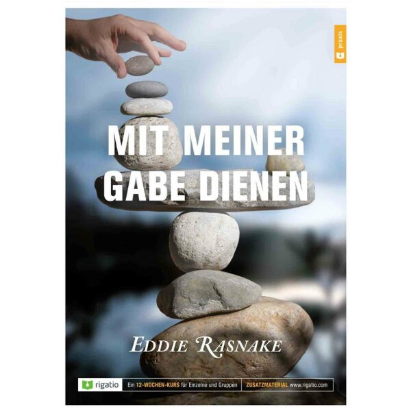 Mit meiner Gabe dienen - Eddie Rasnake