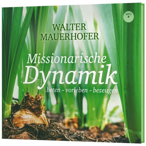 Missionarische Dynamik - Walter Mauerhofer - MP3-CD