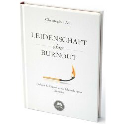 Leidenschaft ohne Burnout - Christopher Ash