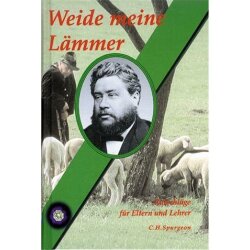 Weide meine Lämmer - C. H. Spurgeon