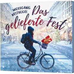 Das gelieferte Fest - Wolfgang Nestvogel - CD