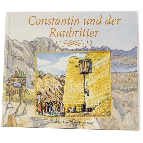Constantin und der Raubritter - Heinrich Töws