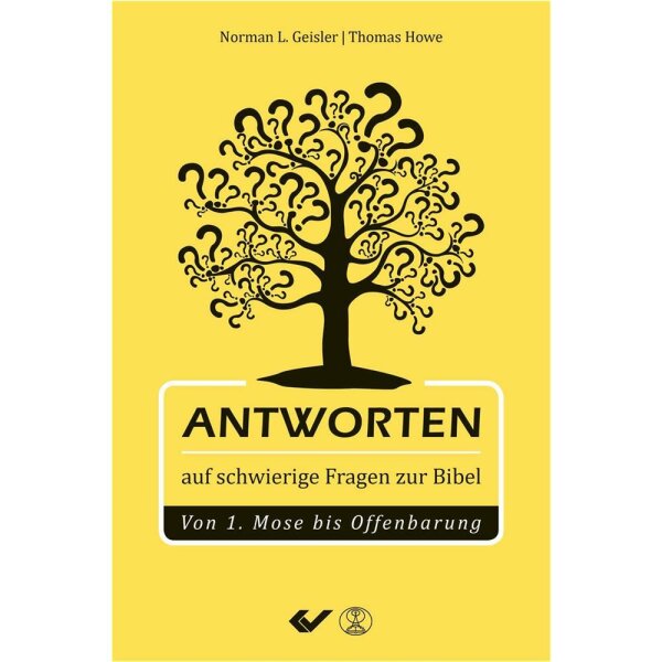 Antworten auf schwierige Fragen zur Bibel - Norman Geisler, Thomas Howe