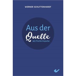 Aus der Quelle - Werner Schlittenhardt