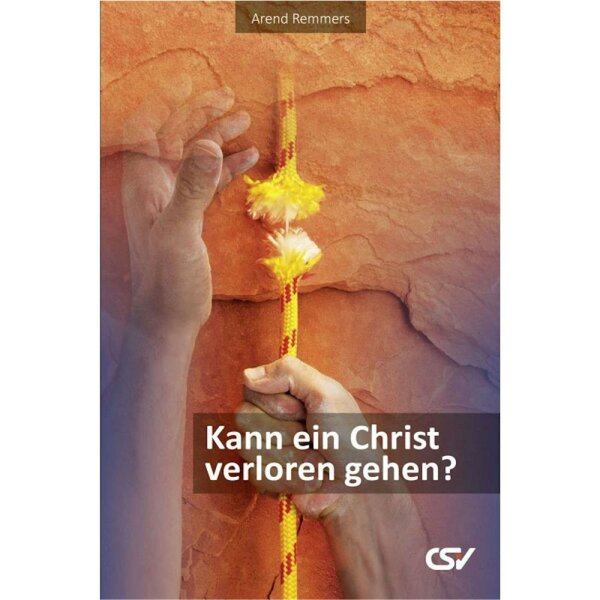 Kann ein Christ verloren gehen? - Arend Remmers