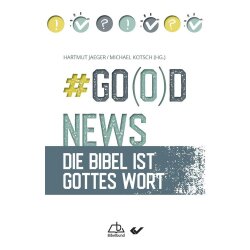 #Go(o)d News - Hartmut Jaeger, Michael Kotsch (Hg.)