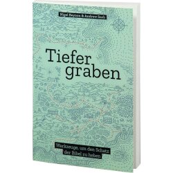 Tiefer graben - Nigel Beynon, Andrew Sach