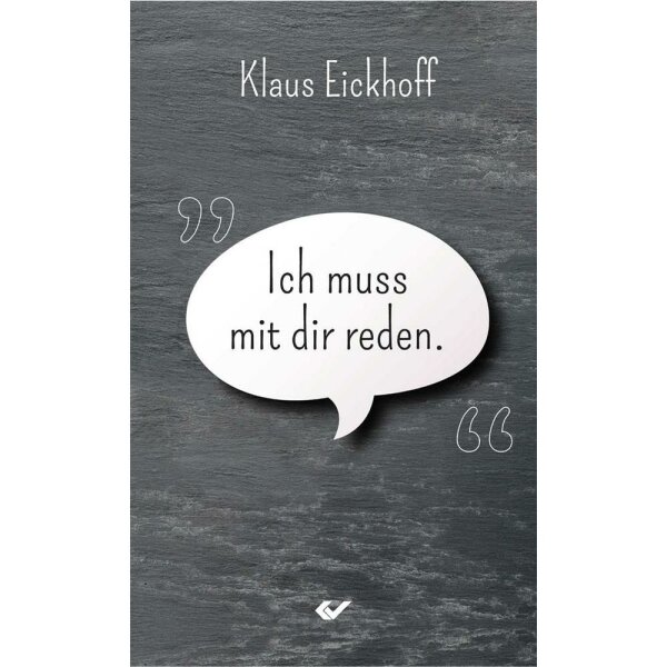 Ich muss mit dir reden - Klaus Eickhoff