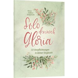 Solo dennoch Gloria - Nancy DeMoss Wolgemuth