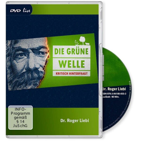 Die Grüne Welle kritisch hinterfragt - Roger Liebi - DVD