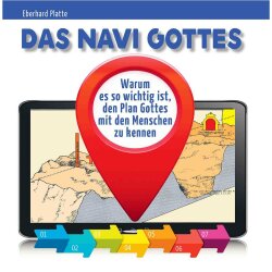 Das Navi Gottes - Eberhard Platte