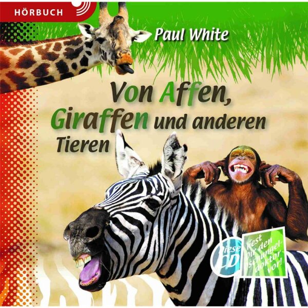 Von Affen, Giraffen und anderen Tieren - Paul White - Hörbuch MP3