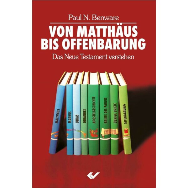 Von Matthäus bis Offenbarung - Paul N. Benware