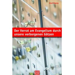 Der Verrat am Evangelium durch unsere verborgenen...