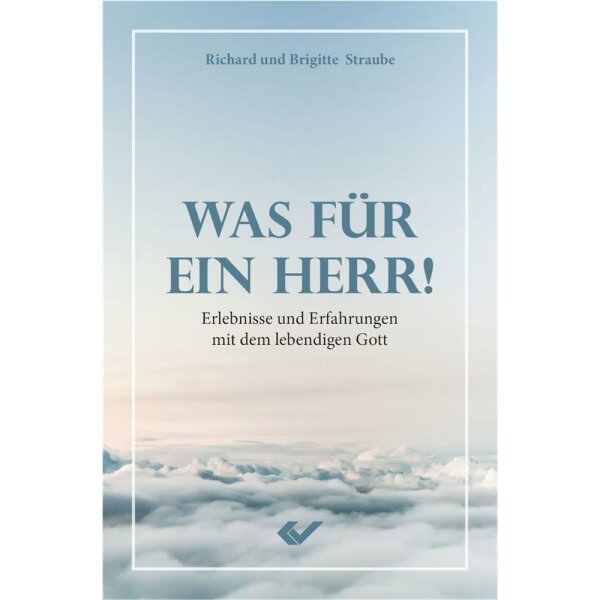 Was für ein Herr! - Richard Straube, Brigitte Straube