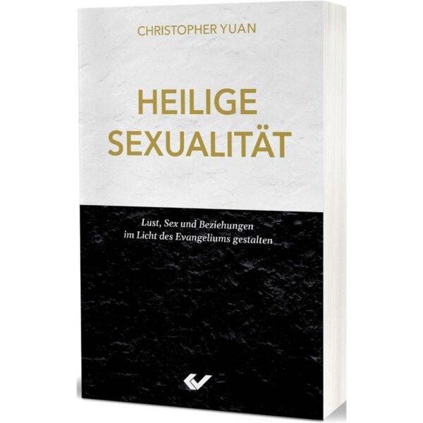 Heilige Sexualtiät - Christopher Yuan
