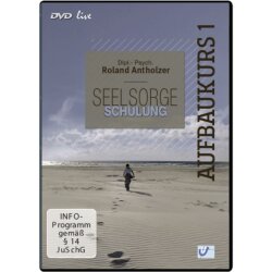 Seelsorge Schulung Aufbaukurs 1 - Roland Antholzer - DVD