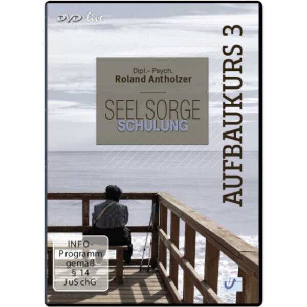 Seelsorge Schulung Aufbaukurs 3 - Roland Antholzer - DVD
