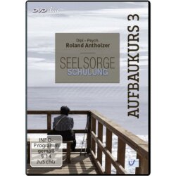 Seelsorge Schulung Aufbaukurs 3 - Roland Antholzer - DVD