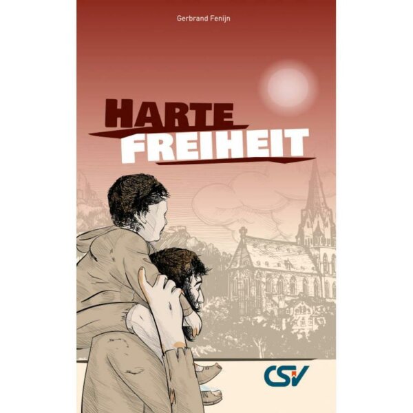 Harte Freiheit - Gerbrand Fenijn