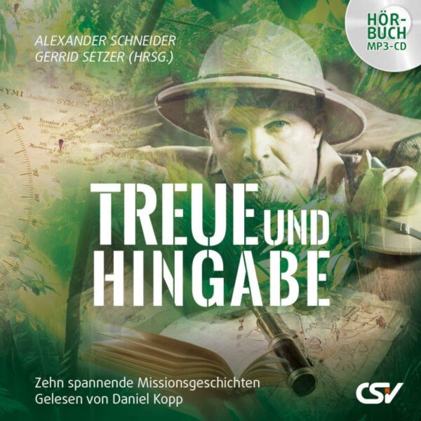 Treue und Hingabe - Alexander Schneider, Gerrid Setzer - Hörbuch MP3