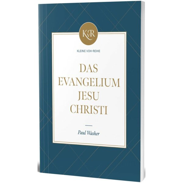 Das Evangelium Jesu Christi - Paul Washer